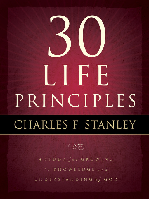 Title details for 30 Life Principles by Charles F. Stanley - Available